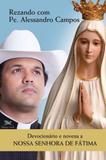 Livro - Devocionário e novena a Nossa Senhora de Fátima