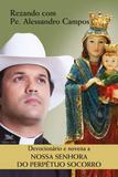 Livro - Devocionário e novena a Nossa Senhora do Perpétuo Socorro