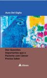 Livro - Dez questões importantes que o paciente com câncer precisa saber
