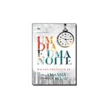 Livro - Dia e Uma Noite, Um: O Amanhã Começa Hoje - Editora
