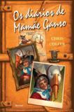 Livro - Diários de Mamãe Ganso, Os - Ben - benvira (saraiva)
