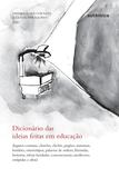 Livro - Dicionário das ideias feitas em educação - Lugares-comuns, chavões, clichês...