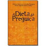 Livro - Dieta Da Preguica, A - Outras palavras