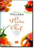 Livro - Dieta Do Chef, A - Snr - senac rj