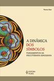Livro - Dinâmica dos símbolos - Fundamentos da psicoterapia junguiana