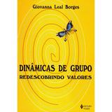 Livro - Dinâmicas de grupo: redescobrindo valores - Para encontros de jovens