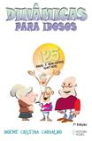 Livro - Dinâmicas para idosos