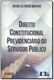 Livro - Direito Constitucional Prev.Serv.Publico - 03Ed/18 - Ltr editora