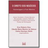 Livro - Direito Dos Negocios, O - Hom. Fran Martins - Malheiros editores