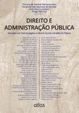Livro - Direito E Administração Pública: Estudos Em Homenagem A Maria Sylvia Zanella Di Pietro