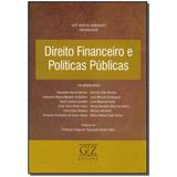 Livro - Direito Financeiro E Politicas Publicas - 01Ed/15 - Gz editora