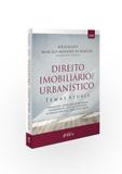Livro - Direito imobiliário e urbanístico: Temas atuais - 1ª edição - 2019