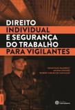 Livro - Direito individual e segurança do trabalho para vigilantes