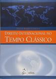 Livro - Direito Internacional No Tempo Clássico
