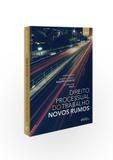 Livro - Direito processual do trabalho: novos rumos - 1ª edição - 2019
