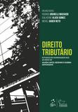 Livro - Direito Tributário-Estudos em Homenagem aos 60 anos de Ulhôa Canto, Rezende e Guerra Advogados