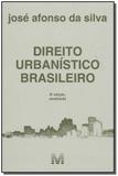 Livro - Direito urbanístico brasileiro - 8 ed./2018 atualizada