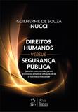 Livro - Direitos Humanos Versus Segurança Pública