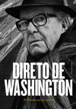 Livro - Direto de Washington - W. Olivetto por ele mesmo