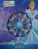 Livro - Disney - Cores - Cinderela - (2044) - Dcl - difusao cultural do livr