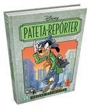 Livro Disney Pateta Repórter - Capa Dura 466 Páginas + Livro Disney Mostarda Pateta Faz Historia - Capa Dura 360 Páginas - Combo