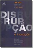 Livro - Disrupcao E Inovacao - Alta books