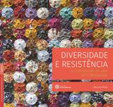 Livro - Diversidade e resistência: - a construção de uma arte brasileira