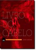 Livro do Cabelo, O - Leya - casa da palavra