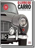 Livro do carro, o - enciclopedia visual - Globo