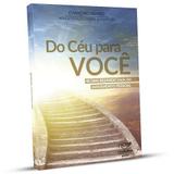 Livro do ceu para voce - evandro nunes - Canção nova