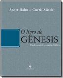 Livro do genesis, o - cadernos de estudo biblico - Ecclesiae