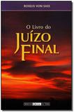 Livro do juizo final, o - Ordem do graal