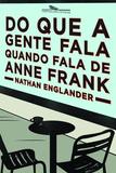 Livro - Do que a gente fala quando fala de Anne Frank