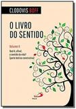 Livro do sentido, o - vol ii - qual e, afinal, o sentido da vida - Paulus