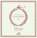 Livro - Doces - Ladurée