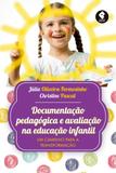 Livro - Documentação Pedagógica e Avaliação na Educação Infantil - Um Caminho para a Transformação
