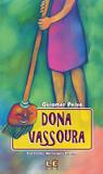 Livro - Dona vassoura