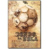 Livro - Donos Da Bola - Lingua geral