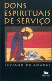 Livro - Dons espirituais de serviço
