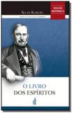 Livro dos espiritos, o - edicao historica - Feb