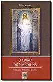 Livro dos mediuns, o - (bolso) - Lar frei luiz