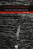 Livro dos Naufragios - Unb
