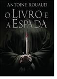 Livro e a Espada, O - Arqueiro - sextante