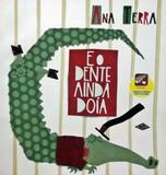 Livro - E o dente ainda doia - Frl - farol literario (dcl)