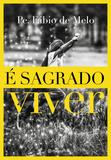 Livro - É sagrado viver