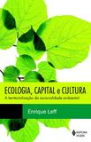 Livro - Ecologia, capital e cultura - A territorialização da racionalidade ambiental