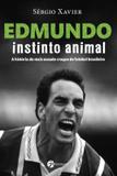 Livro - Edmundo – Instinto Animal