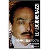 Livro - Ednei Giovenazzi - Col.Aplauso - Imprensa oficial