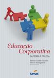 Livro - Educação corporativa : Da teoria a prática