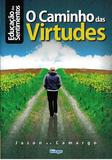 Livro - Educação dos sentimentos - O caminho das virtudes